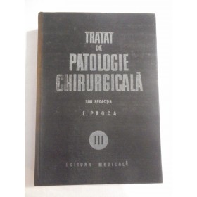 TRATAT DE PATOLOGIE CHIRURGICALA - PROF. DR. E. PROCA (VOL III) ORTOPEDIA - (SUBLINIAT)